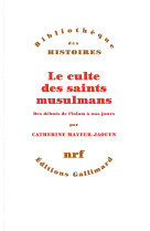 Le culte des saints musulmans