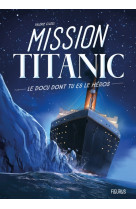 Mission titanic