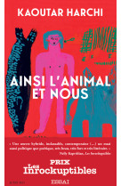 Ainsi l'animal et nous