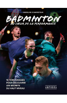 Badminton au coeur de la performance