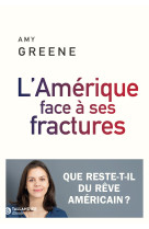 L’amérique face à ses fractures