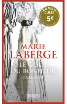 Le goût du bonheur - tome 1 gabrielle - prix découverte