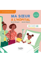 Ma soeur a l-hopital