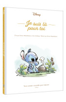 Stitch - je suis là pour toi - nous sommes ensemble pour toujours - disney