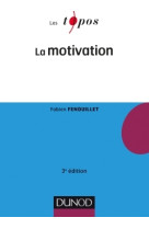 La motivation - 3e éd.