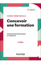 Concevoir une formation - 4e éd.