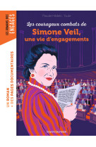 Les courageux combats de simone veil, une vie d'engagements