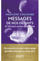 Messages de nos défunts et de nos anges gardiens - vol. 2 - 2