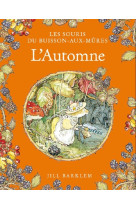 Les souris du buisson aux mûres - l'automne