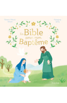 La bible pour mon baptême