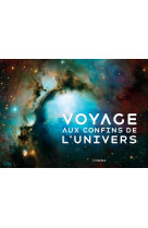 Voyage aux confins de l'univers