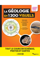 La géologie en 1200 visuels - licence prépas capes agreg