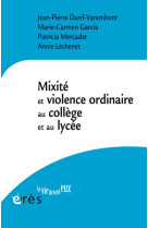 Mixité et violence au quotidien au collège au lycée