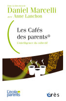 Les cafés des parents - l'intelligence du collectif