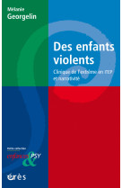 Des enfants violents