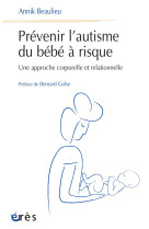 Prévenir l'autisme du bébé à risque