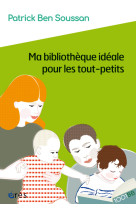 1001 bb 179 - ma bibliothèque idéale pour les tout-petits