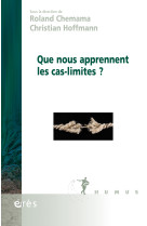 Que nous apprennent les cas-limites ?