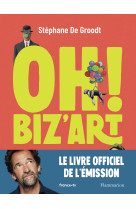 Oh ! biz'art