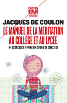 Le manuel de la méditation au collège et au lycée