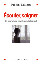 Ecouter, soigner