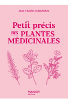 Petit précis des plantes médicinales