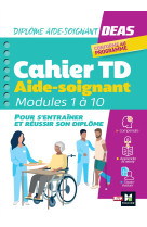 Cahier d'entraînement - diplôme aide-soignant - deas