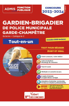 Concours gardien-brigadier de police municipale et garde-champêtre - catégorie c - tout-en-un