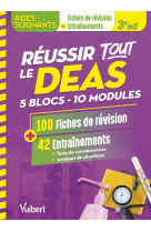 Réussir tout le deas en 100 fiches de révision et 42 entraînements