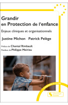 Grandir en protection de l'enfance