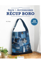 Sacs & accessoires récup boro