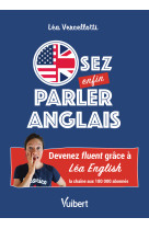 Osez enfin parler anglais !