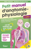 Petit manuel d'anatomie-physiologie - aides-soignants / auxiliaires de puériculture