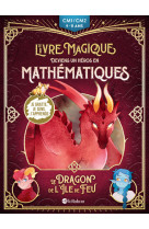 Le dragon de l'île de feu - deviens un héros en mathématiques