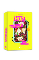 Hop, au four ! - 1 four, 1 plat, 150 recettes