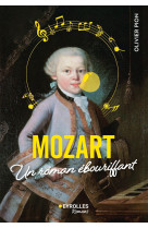 Mozart - un roman ebouriffant