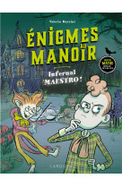 Enigmes au manoir - infernal maestro !