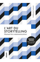 L'art du storytelling - manuel de communication