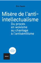 Misère de l'anti-intellectualisme