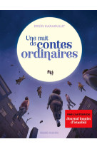 Une nuit de contes ordinaires