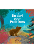 Un abri pour petit ours