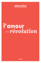 L'amour et la révolution