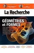 La recherche n°579 : géométries et formes - octobre-décembre 2024