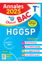 Annales objectif bac 2025- specialite hggsp