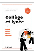 Le systeme educatif  au college et lycee - metiers, missions, postures et interactions - concours et