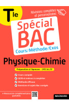 Special bac physique-chimie term - cours complet, methode, exercices et sujets pour reussir l-examen