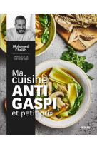 Ma cuisine antigaspi et petit prix