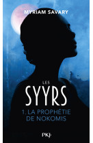 Les syyrs t01 la prophetie des nokomis