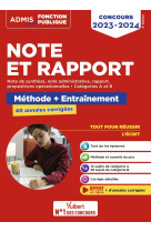 Note et rapport - methode et entrainement intensif - 40 annales corrigees - categories a et b - conc