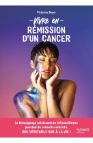 Vivre en remission d-un cancer